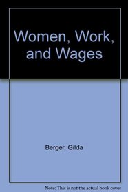 Women, Work, and Wages
