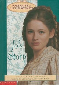 Jo's Story (Portraits of Little Women)