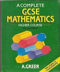 A Complete GCSE Mathematics: Higher Course