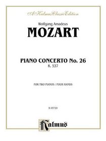 Mozart Piano Concerto #26 (K.537) (Kalmus Edition)