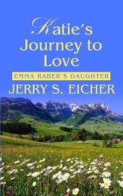 Katie's Journey to Love (Thorndike Press Large Print Christian Romance Series)