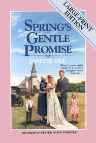 Spring's Gentle Promise (Seasons of the Heart, Book 4) Large Print