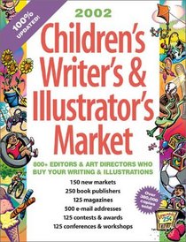 2002 Childrens Writers  Illustrators Market (Children's Writer's and Illustrator's Market)