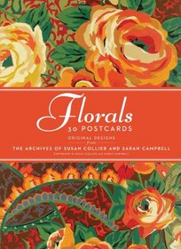 Florals: 30 Postcards: Original Designs from the Archives of Susan Collier and Sarah Campbell