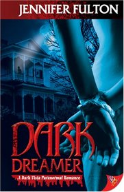 Dark Dreamer (Dark Vista, Bk 1)