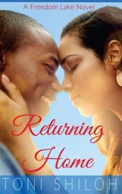 Returning Home: A Freedom Lake Novel (Freedom Lake 1)