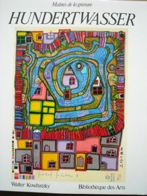 Hundertwasser: Maitres De La Gravure (Catalogues raisonnes) (French Edition)