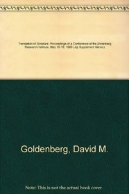 Translation of Scripture: Proceedings of a Conference at the Annenberg Research Institute, May 15-16, 1989 (Jqr Supplement Series)