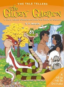 The Glory Garden: A Tale About Obedience (Marsh, T. F. Tale Tellers.)