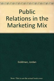 Public relations in the marketing mix: Introducing vulnerability relations