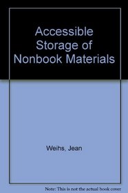 Accessible Storage of Nonbook Materials