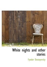 White nights and other stories