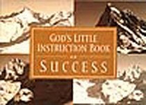 God's Little Instruction Book on Success (God's Little Instruction Books)