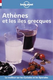 Lonely Planet Athens Et Les Iles (Lonely Planet Travel Guides French Edition)