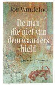 De man die niet van deurwaarders hield en andere verhalen (Dutch Edition)