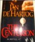 The Centurion: A Novel
