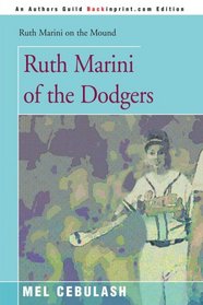 Ruth Marini of the Dodgers (Ruth Marini on the Mound)