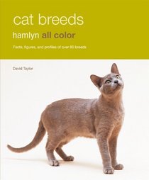 Cat Breeds: Hamlyn All Color
