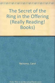The Secret of the Ring in the Offering (Really Reading! Books)