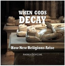 When Gods Decay