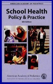 School Health: Policy And Practice