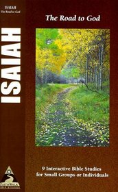 Isaiah: The Road to God (Faith Walk Bible Studies)