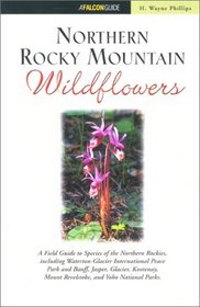Northern Rocky Mountain Wildflowers (Wildflower Series)