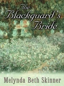 The Blackguard's Bride (Five Star Romance)