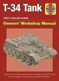 Soviet T-34 Tank Manual (Haynes Manuals)