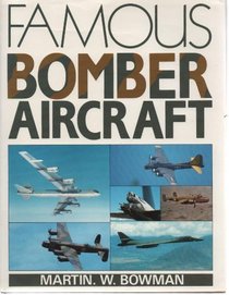 Famous Bomber Aircraft