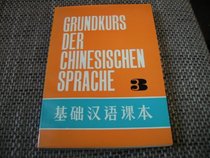 Grundkurs der chinesischen Sprache 3.