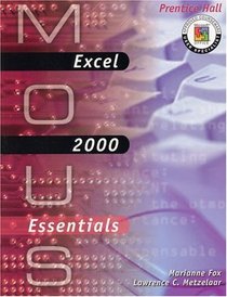 MOUS Essentials: Excel 2000