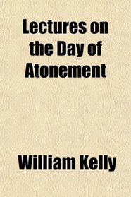 Lectures on the Day of Atonement