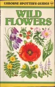 Spotter's Guide to Wild Flowers (Special Publication)