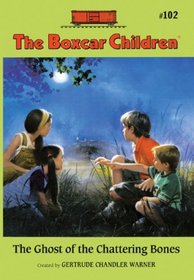 The Ghost Of Chattering Bones (Turtleback School & Library Binding Edition) (Boxcar Children Mysteries)