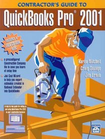 Contractor's Guide to Quickbooks Pro 2001