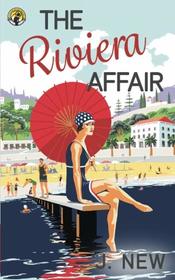 The Riviera Affair (The Yellow Cottage Vintage Mysteries) (Volume 4)