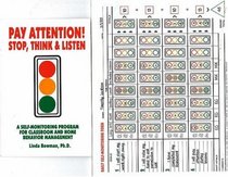 Pay Attention Program: Stop, Think and Listen
