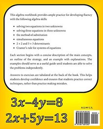 Systems of Equations: Substitution, Simultaneous, Cramer's Rule: Algebra Practice Workbook with Answers (Improve Your Math Fluency Series)