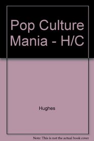 Pop Culture Mania - H/C