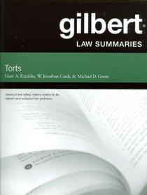 Gilbert Law Summaries on Torts, 24th Edition