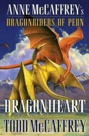 Dragonheart  (Anne McCaffrey's Dragonriders of Pern)