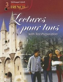 Lectures Pour Tous with Test Preparation (McDougal Littell Discovering French: Rouge 3)