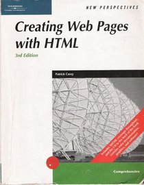 New Perspectives on Creating Web Pages with HTML Third Edition - Comprehensive