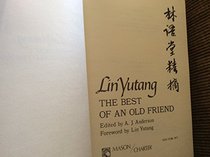 Lin Yutang: The best of an old friend