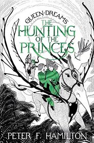 The Hunting of the Princes (The Queen of Dreams)