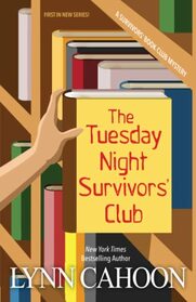 The Tuesday Night Survivors' Club (A Survivors' Book Club Mystery)