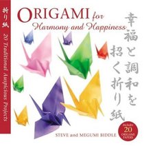 Origami for Harmony and Happiness