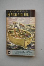 El Viejo Y El Mar/the Old Man and the Sea