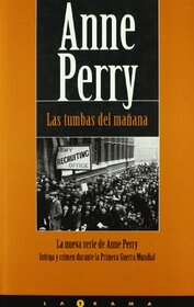 TUMBAS DEL MAANA, LAS: SERIE 1 GUERRA MUNDIAL (LA TRAMA) (Spanish Edition)